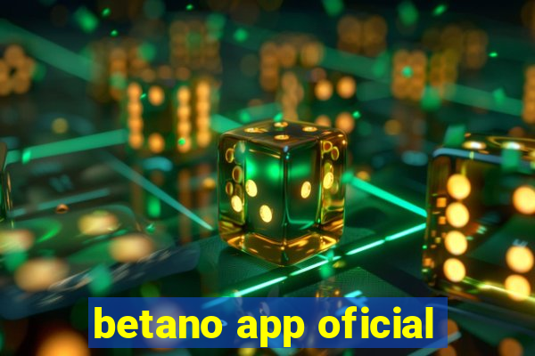 betano app oficial