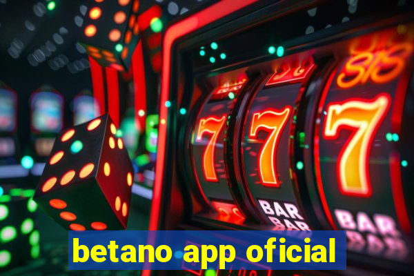 betano app oficial