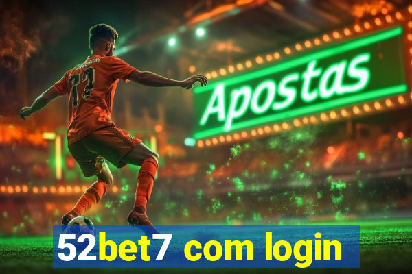 52bet7 com login