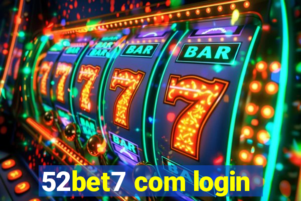 52bet7 com login