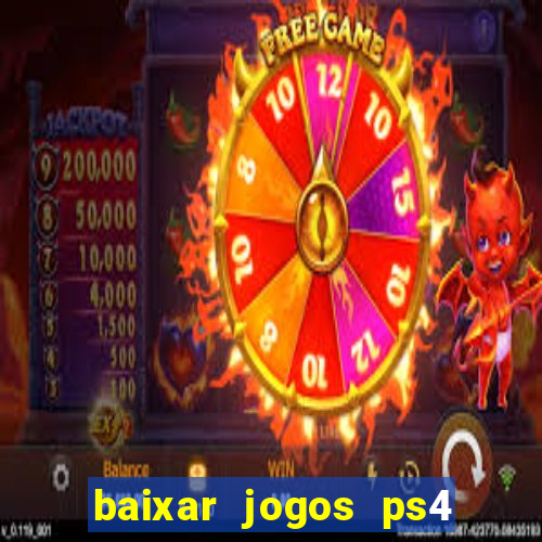 baixar jogos ps4 pkg pt-br