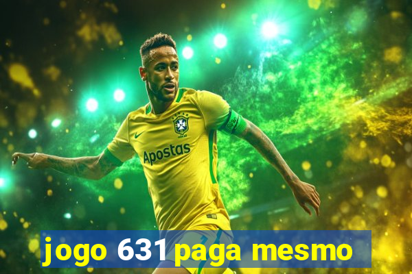 jogo 631 paga mesmo