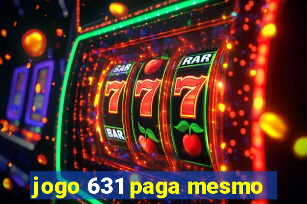 jogo 631 paga mesmo