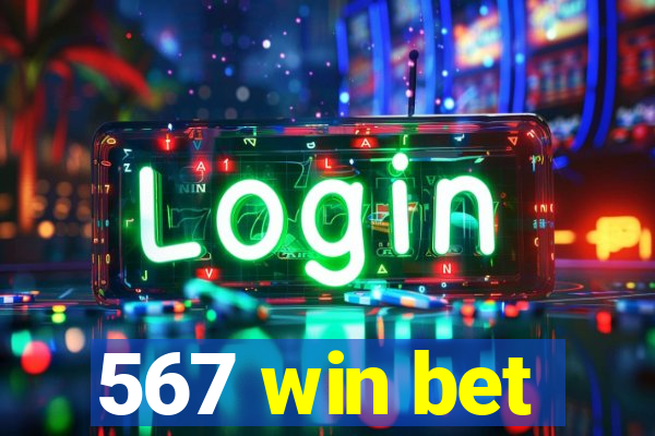 567 win bet