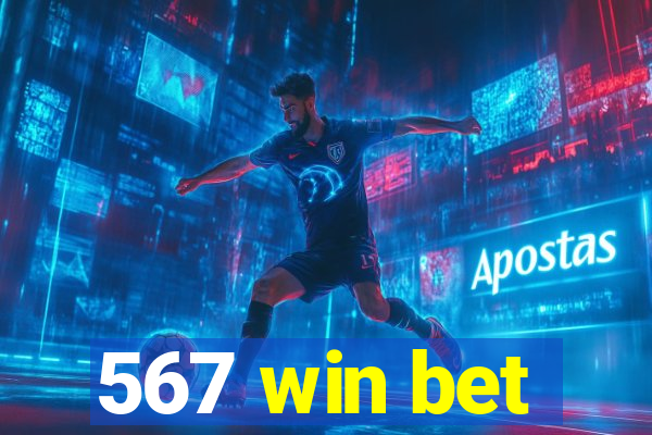 567 win bet