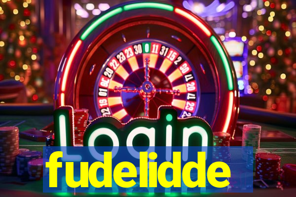 fudelidde