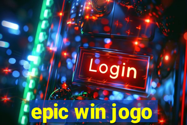 epic win jogo