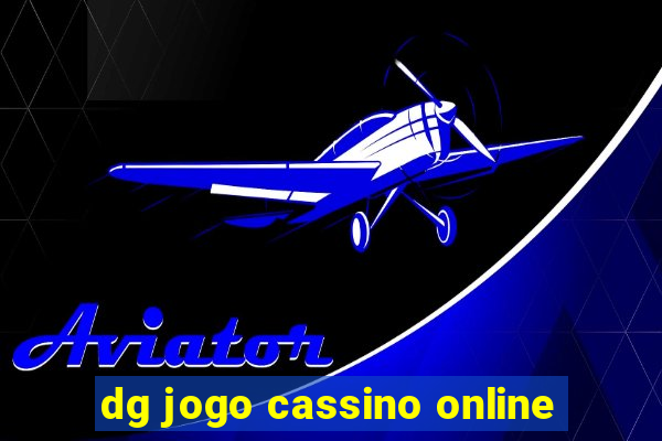 dg jogo cassino online