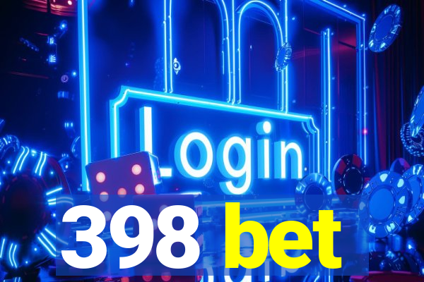 398 bet