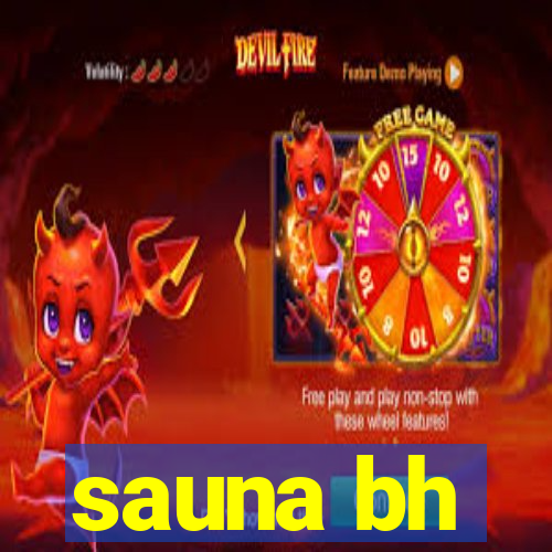 sauna bh