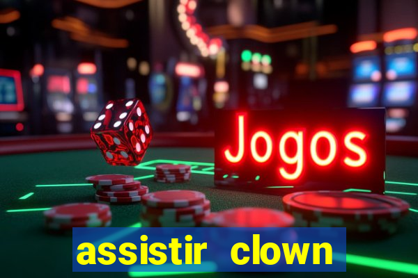 assistir clown (2014 dublado mega filmes)