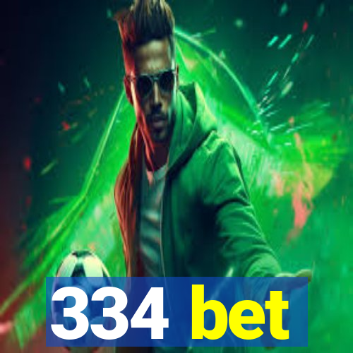 334 bet