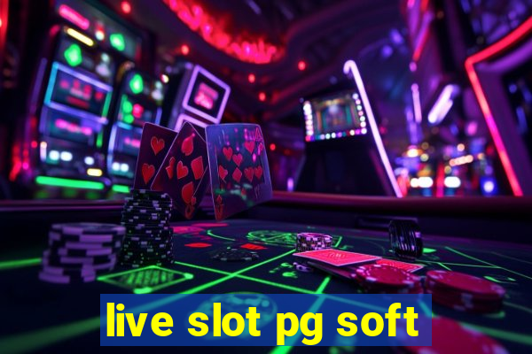 live slot pg soft