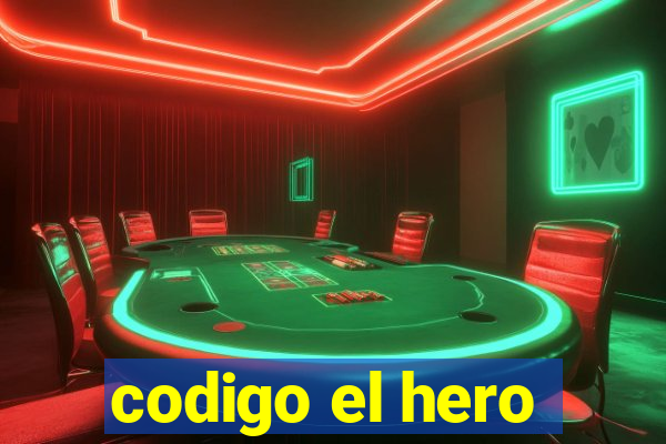 codigo el hero