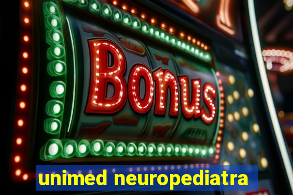 unimed neuropediatra