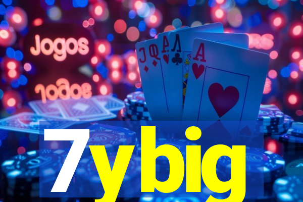 7ybig