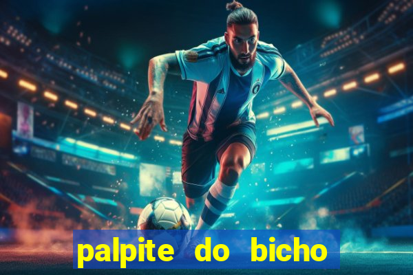 palpite do bicho deu no poste