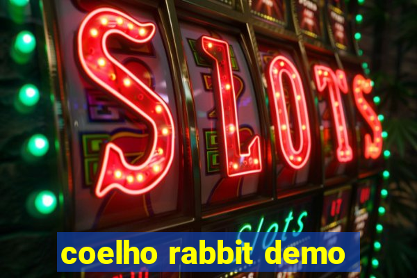 coelho rabbit demo