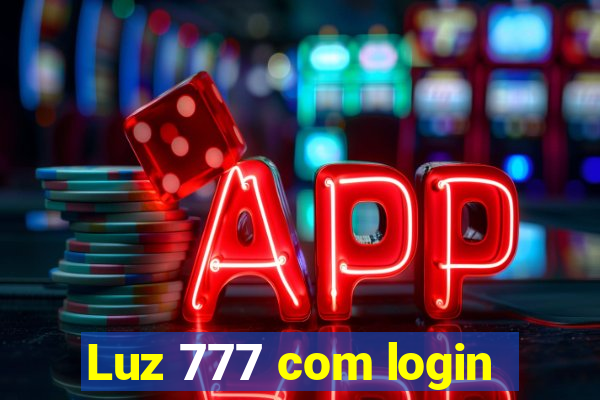 Luz 777 com login