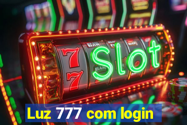 Luz 777 com login