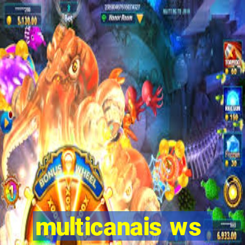 multicanais ws