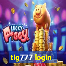 tig777 login