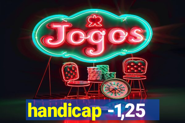 handicap -1,25