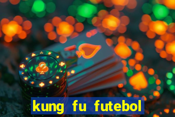 kung fu futebol clube dublado download utorrent