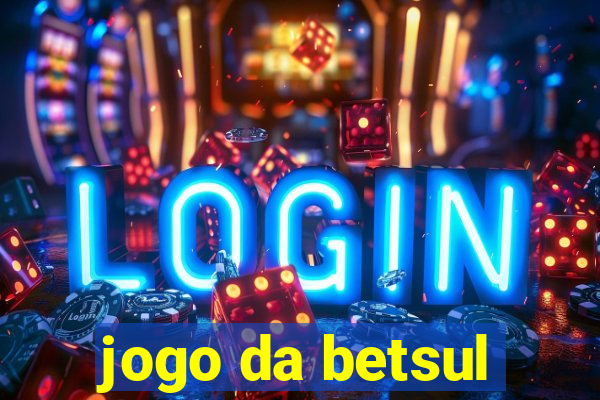 jogo da betsul