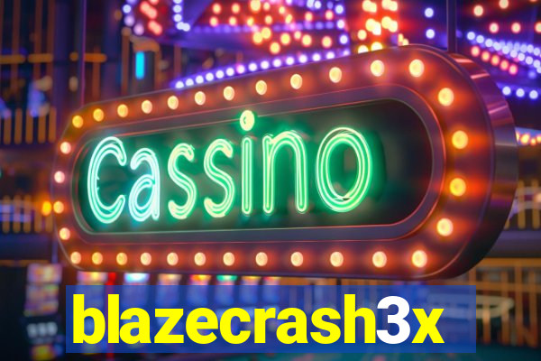 blazecrash3x