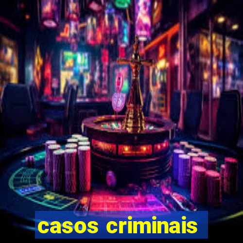 casos criminais