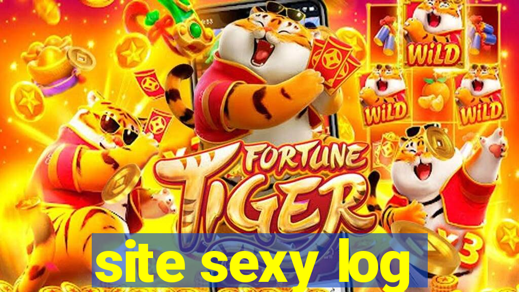 site sexy log