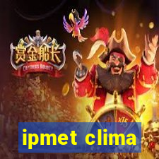 ipmet clima