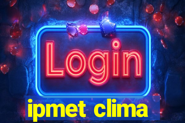 ipmet clima