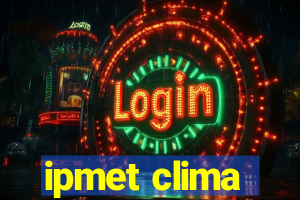 ipmet clima