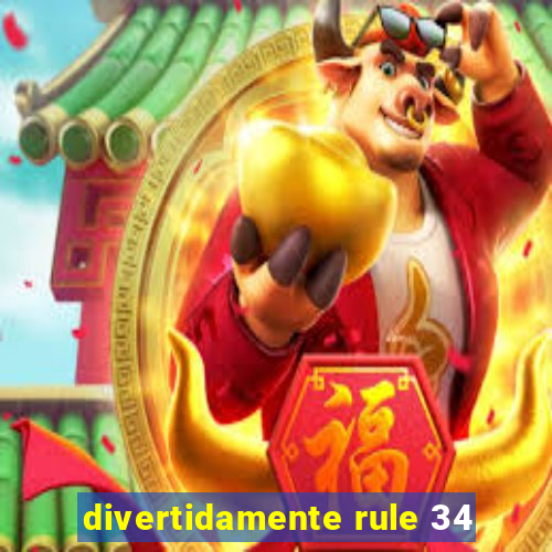 divertidamente rule 34