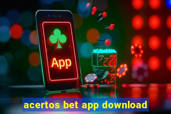 acertos bet app download