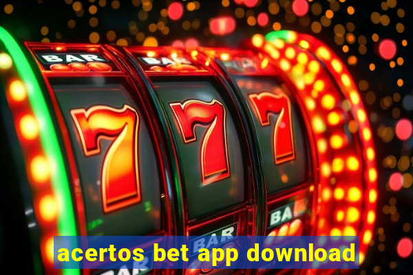 acertos bet app download