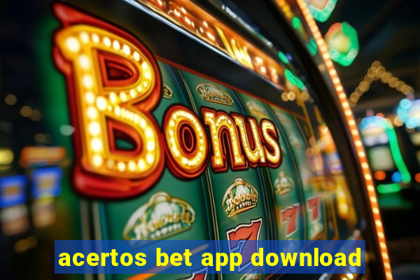 acertos bet app download