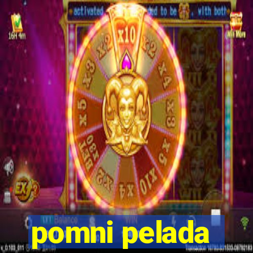 pomni pelada