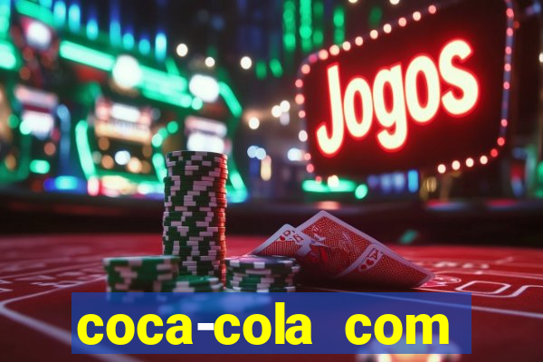 coca-cola com melancia faz mal