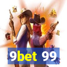 9bet 99