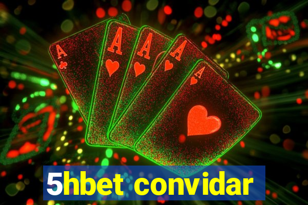 5hbet convidar