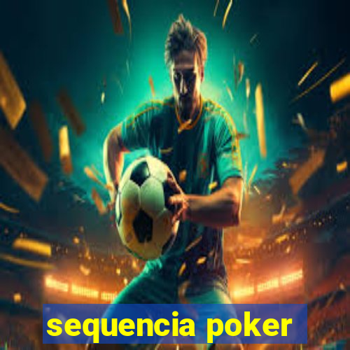 sequencia poker