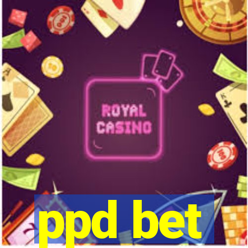 ppd bet