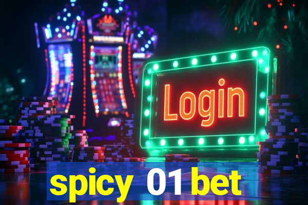 spicy 01 bet