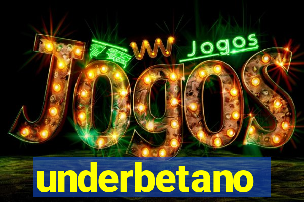 underbetano