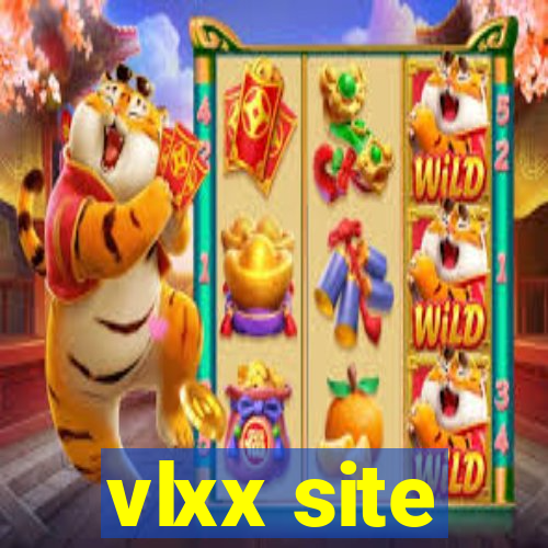 vlxx site