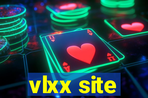 vlxx site