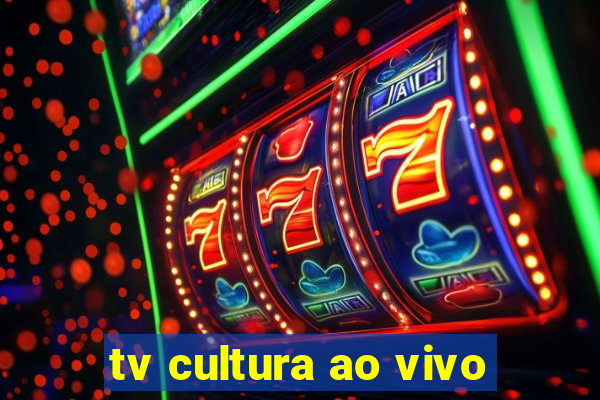 tv cultura ao vivo